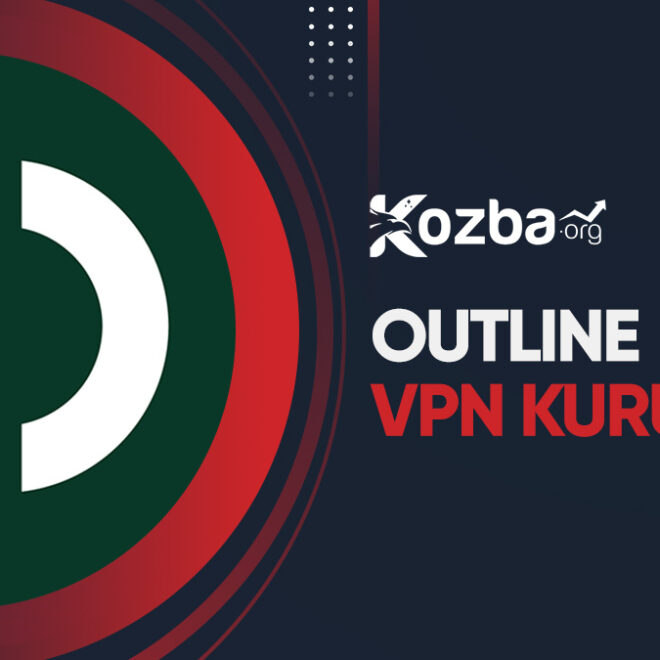 Outline VPN Kurulumu